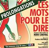 Les mots pour le dire - L'Archipel - Salle 2 - rouge