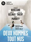 Deux hommes tout nus - Théâtre de la Madeleine