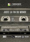 Juste la fin du monde - Lavoir Moderne Parisien