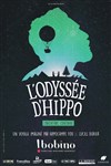 L'Odyssée d'Hippo - Bobino