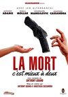 La mort c'est mieux à deux - Théâtre de l'Impasse