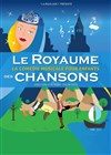 Le royaume des chansons - Welcome Bazar