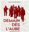 Demain dès l'aube - Théâtre de Verre