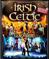 Irish celtic générations - Zénith de Rouen