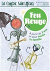 Feu rouge - La Comédie Saint Michel - petite salle 