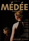 Médée - Théâtre Clavel