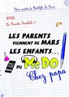 Les parents viennent de Mars, les enfants du Mc Do (chez Papa) - Agora du Palais des congrès