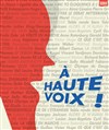 A haute voix - Théâtre de l'Atelier