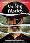 Un Père Mortel - Café Théâtre le Flibustier