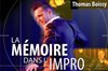 La mémoire dans l'impro avec Thomas Boissy et Franck De Lassus - Le Sentier des Halles