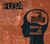 Fuba - Studio de L'Ermitage