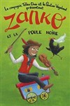 Zanko et la poule noire - Théâtre de Ménilmontant - Salle Guy Rétoré