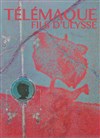 Télémaque, fils d'Ulysse - Théâtre de la Noue