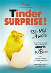 Tinder surprise ! - Comédie de la Roseraie