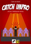 Catch Improvisation - A Thou Bout d'Chant