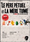 Saint Sylvestre : Le père pétuel et la mère tume - Théâtre Pixel