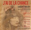 J'ai de la chance - Carré Rondelet Théâtre