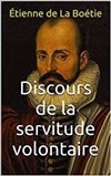 Discours de la servitude volontaire - Théâtre du Nord Ouest