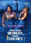 Pour vivre heureux, vivons couchés ! - L'Odeon Montpellier