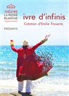 Ivre d'Infinis - La Reine Blanche