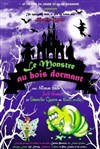 Le monstre au bois dormant - La Boite à Rire