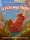 La p'tite poule rousse - Marelle des Teinturiers