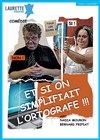 Et si on simplifiait l'ortografe ! - Laurette Théâtre