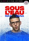 Max Dana dans Sous l'eau - La Girafe