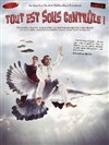 Tout est sous contrôle + Range ta tête, l'ascenseur est trop p'tit - Théâtre Pixel