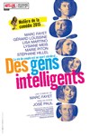 Des gens intelligents - Théâtre Armande Béjart