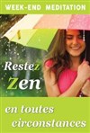 Conférence méditation : Rester Zen en toutes circonstances ! - Centre de Méditation Kadampa Paris