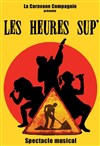 Les heures sup' - Le Terrain Neutre Théâtre