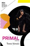 Primal - Centre des bords de Marne