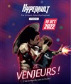 Hyperkult ze venjeurs - À La Folie Théâtre - Grande Salle