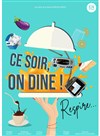 Ce soir, on dîne ! Respire... - Salle La Galerie