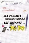 Les parents viennent de mars, les enfants du McDo - Kursaal