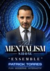 Patrick Torres dans Ensemble The Mentalism Show - Café Théâtre de la Porte d'Italie