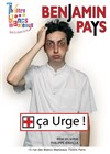 Benjamin Pays dans Ça urge ! - Théâtre Les Blancs Manteaux 