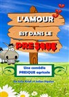 L'amour est dans le presque - La Comédie de Metz