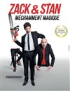 Zack & Stan dans Méchamment magique - Le Rideau Rouge