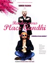 Rendez-vous place Gandhi - Théâtre Trévise