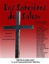 Les sorcières de Salem - Théâtre du Nord Ouest