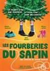 Les Fourberies du sapin - Le Violon dingue