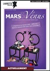 Mars et Vénus - Laurette Théâtre Festival Avignon OFF