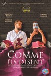 Comme ils disent - Théâtre des Grands Enfants 