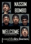 Nassim Bombo dans Welcome - Comédie des 3 Bornes