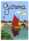 La légende de Garona - Théâtre Le Fil à Plomb