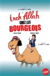 Inch'allah chez les bourgeois - Théâtre Le Colbert