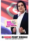 Wajiha Jendoubi dans Big Bossa article 80 - Le Grand Point Virgule - Salle Majuscule