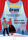 Guère épais - Théâtre la Maison de Guignol